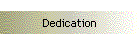 Dedication
